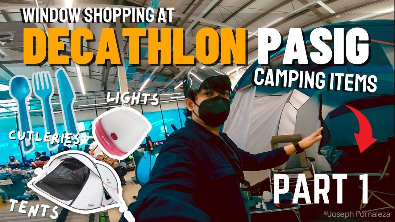 Decathlon Pasig Branch | Let's Window Shop Together - My First Tent (Part 1)