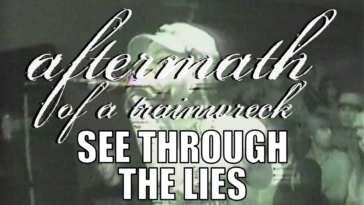 Aftermath of a Trainwreck - See Through The Lies [LIVE 2005]
