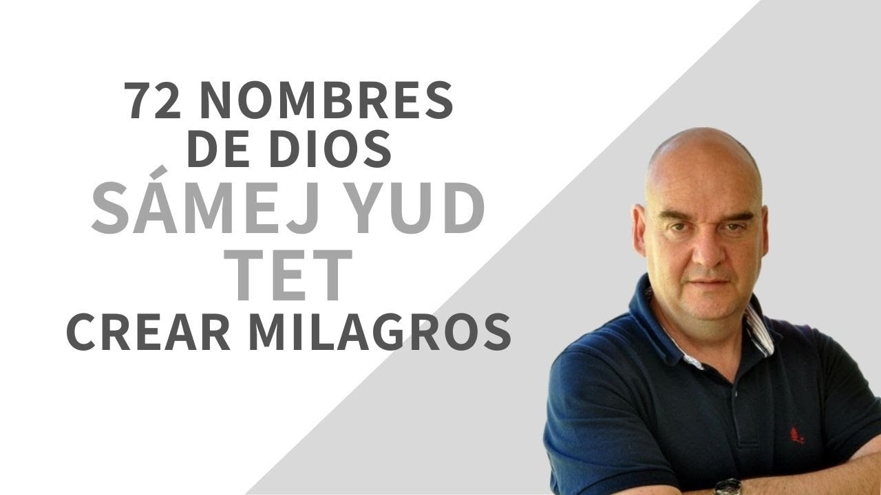 72 Nombres de Dios - Sámej Yud Tet - Yehuda Berg - Crear Milagros - Kabbalah Kurt