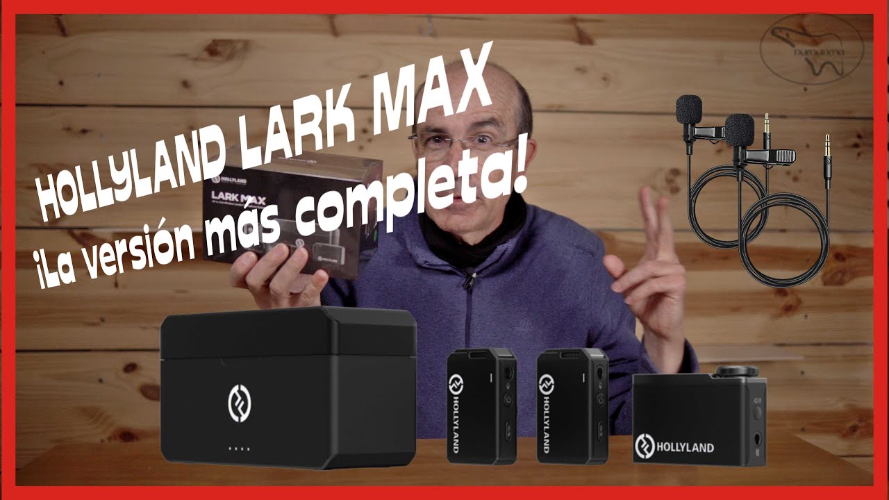 Hollyland Lark Max ¡La versión más completa! Unboxing y análisis