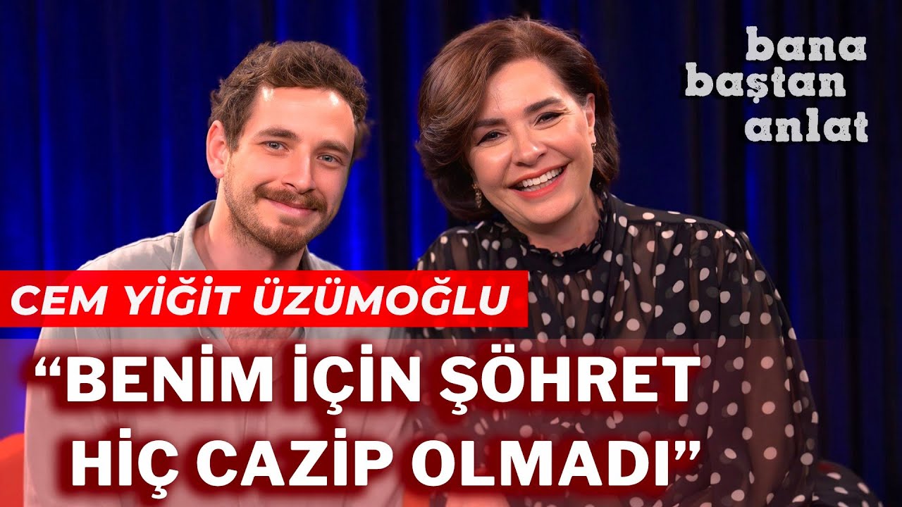CEM YİĞİT ÜZÜMOĞLU | BANA BAŞTAN ANLAT
