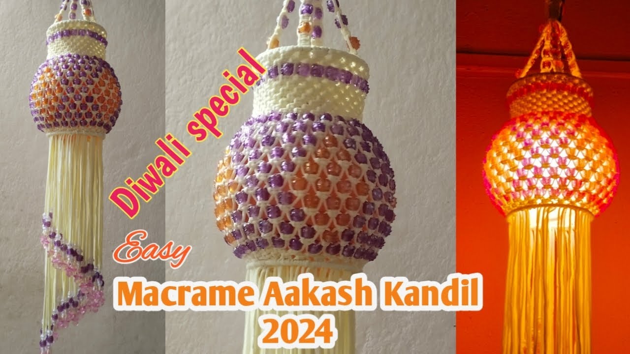 DIY Macrame Diwali🪔Special  Kandil 2024| Easy Macrame Aakash Kandil Marathi |Macrame Jhumar Tutorial