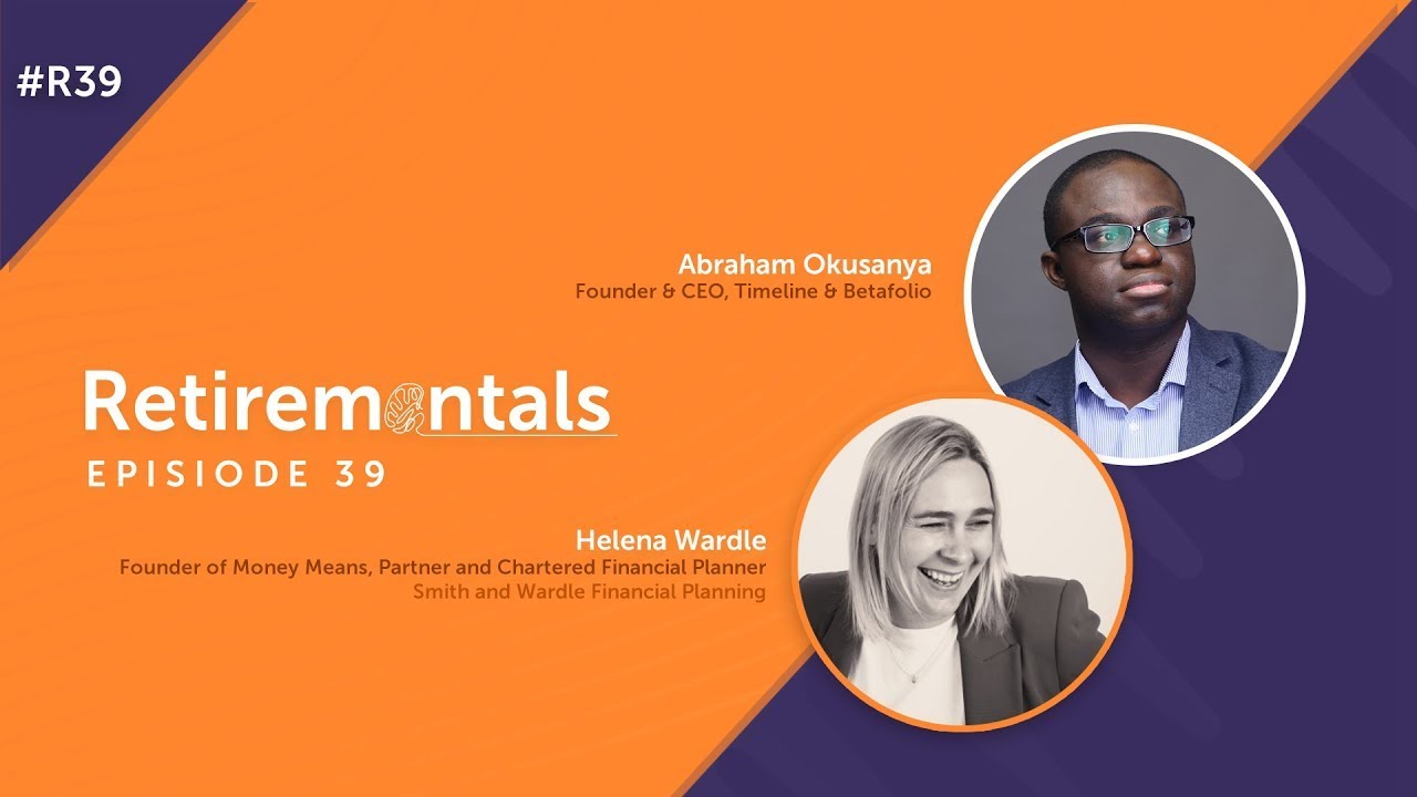 Episode 39: From Financial Planning to Financial Education with Helena Wardle
