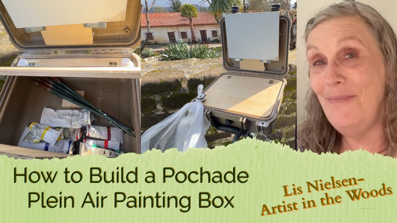 How to Build a Pochade Plein Air Painting Box 