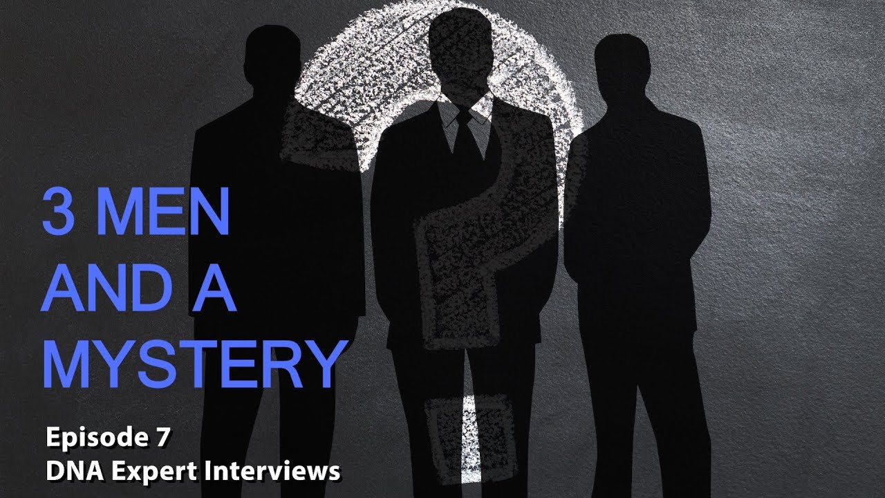 3 Men and a Mystery: Ep.07 - DNA Expert Interviews - JB Beasley and Tracie Hawlett Case