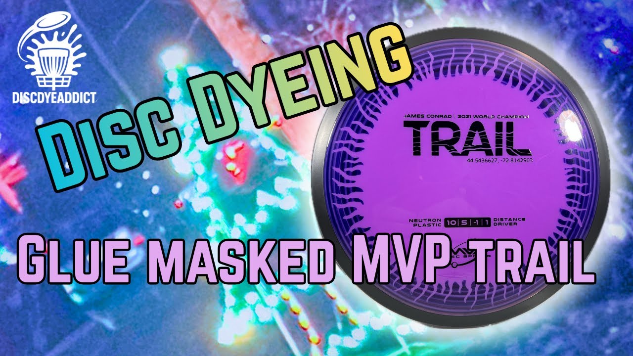 How to make this effect with glue on an MVP Trail - disc dye demo