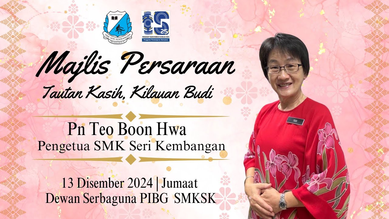 Tautan Kasih, Kilauan Budi | Majlis Persaraan Puan Teo Boon Hwa 2024
