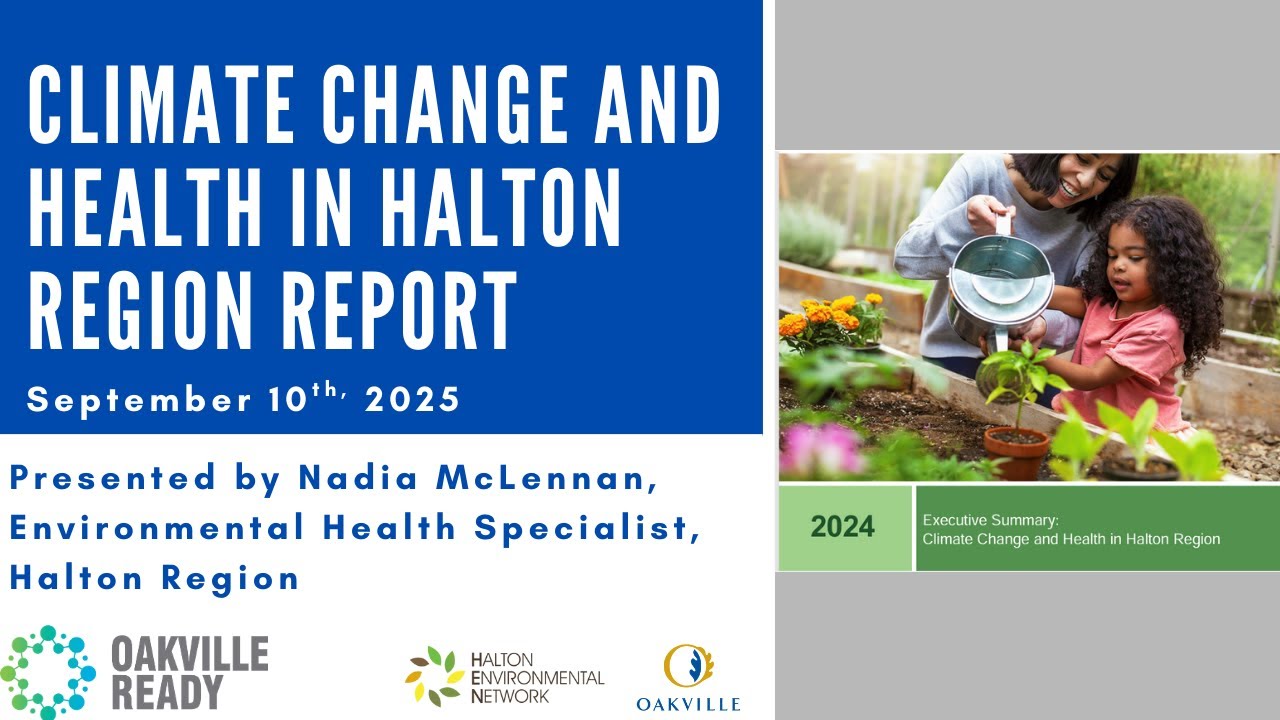 OakvilleReady presents: Climate Change in Health in Halton Region
