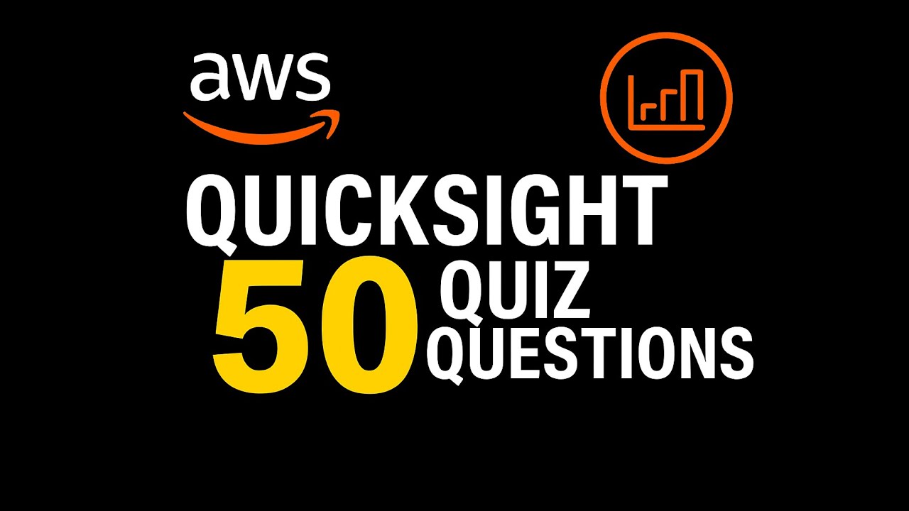 Learn AWS QuickSight | Quiz | 50 Questions on BI & Data Visualization