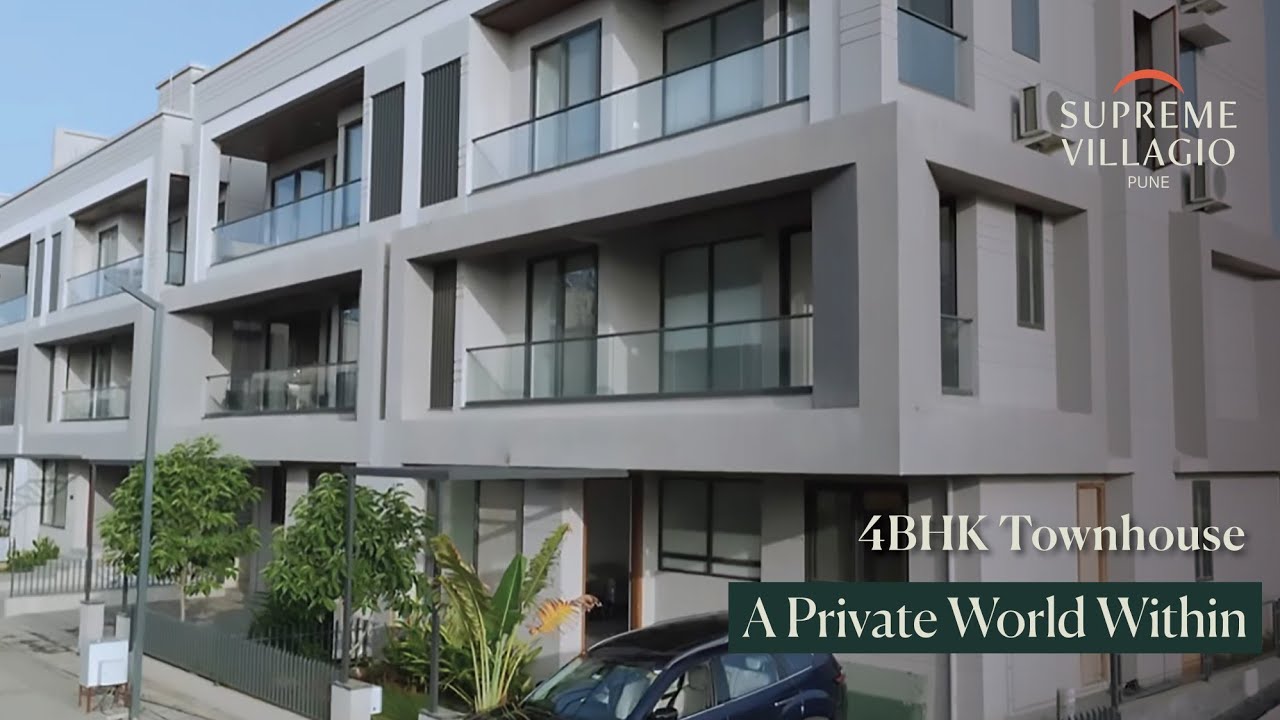A Private World Within - Walk-through of the 4BHK Townhouse at Supreme Villagio