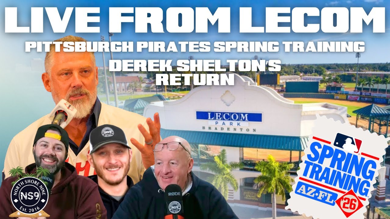 Pirates Spring Training LIVE from LECOM Park: Welcome Back Derek Shelton + 1st Look at Jose Urquidy