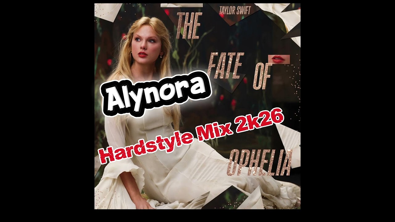 Taylor Swift - The fate of ophelia (Alynora Hardstyle Mix 2k26) #taylorswift #hardstyle #2k26 #mix