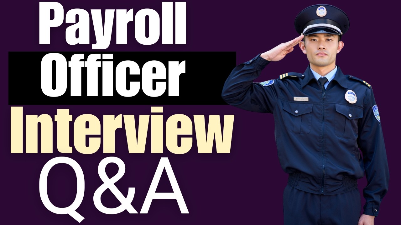 Payroll Officer Interview Questions and Answers  | Payroll Officer Must Watch Before Your Interview