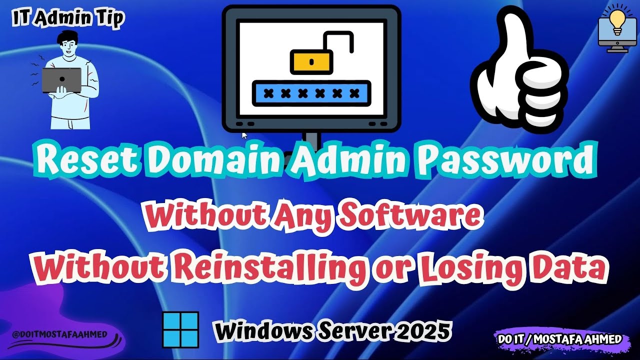 Windows Server 2025 : Reset Forgotten Domain Administrator Password [Complete Guide] 👍