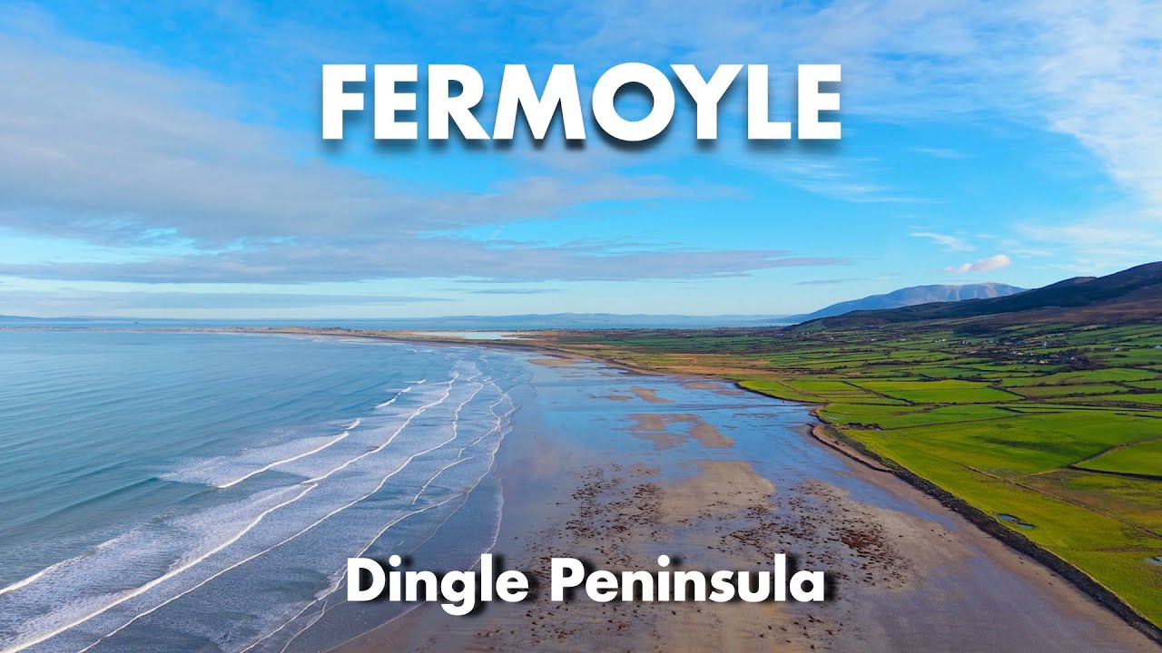 Fermoyle Beach - A Day on the Coast - Dingle Peninsula