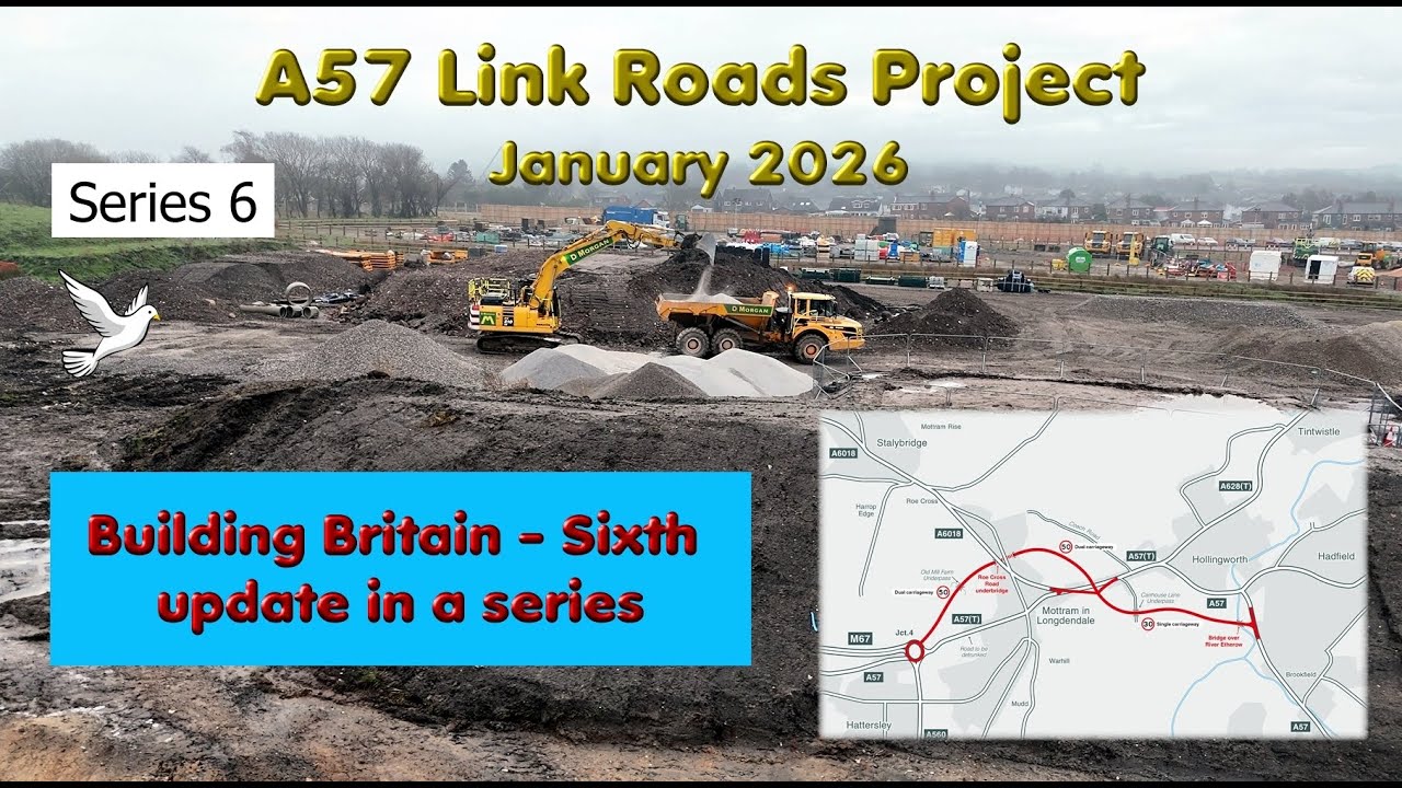 A57 Link Roads project (Series 6) - Building Britain's future infrastructure