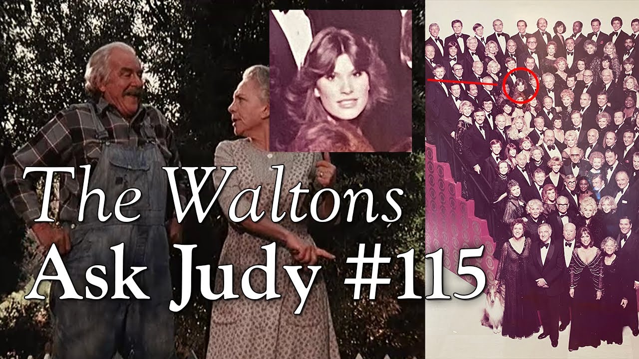 The Waltons - Ask Judy #115  - behind the scenes with Judy Norton