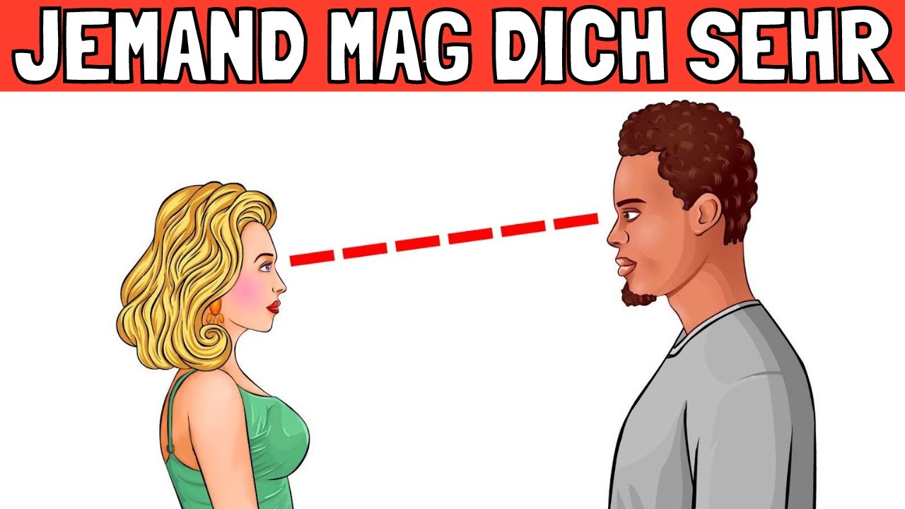 SO erkennst du, dass Dich JEMAND sehr mag!