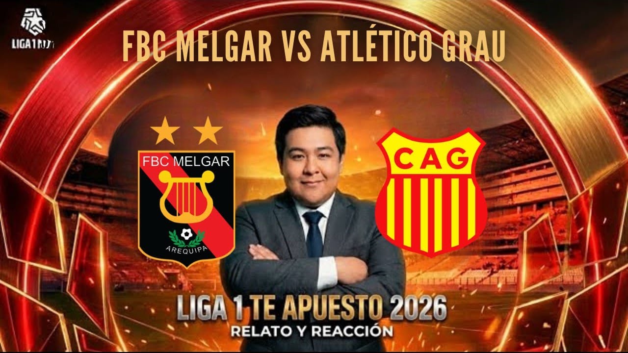 🔴 EN VIVO AHORA | FBC Melgar vs Atlético Grau ⚽ | Liga 1 Perú | RELATO EN DIRECTO | DAMMBRO OFFICIAL