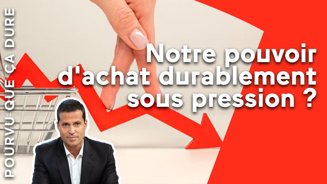 Notre pouvoir d'achat durablement sous pression ?