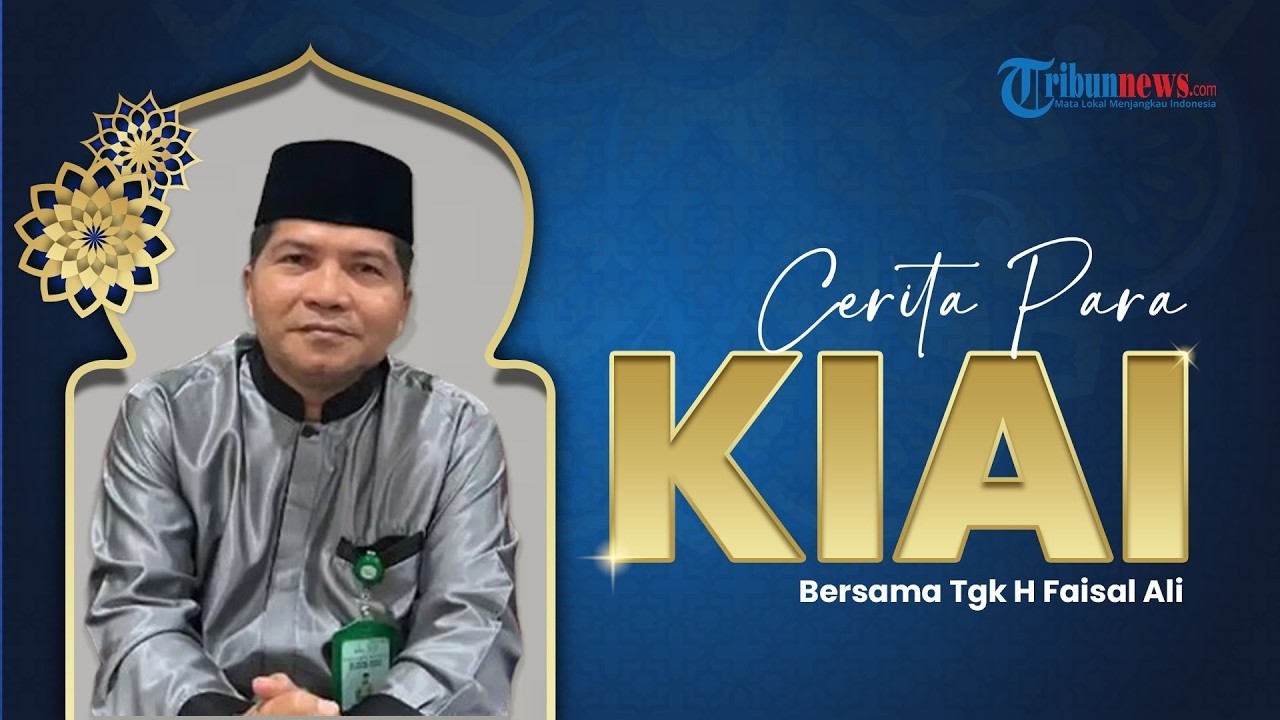Jalan Panjang Abu Sibreh: Dari Keluarga Biasa hingga Jadi Ulama Aceh