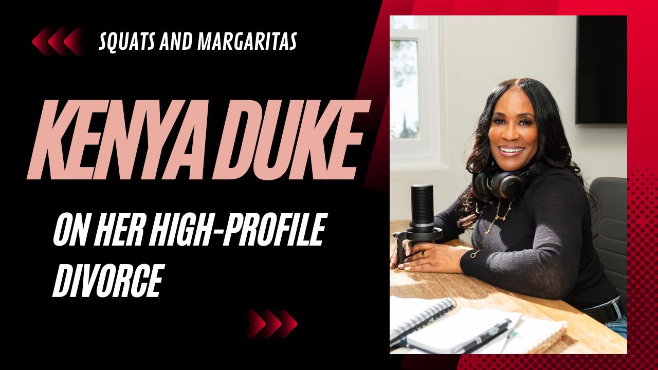 Kenya Duke discusses her high-profile divorce from Comedian, Gary Owen on Squats and Margaritas