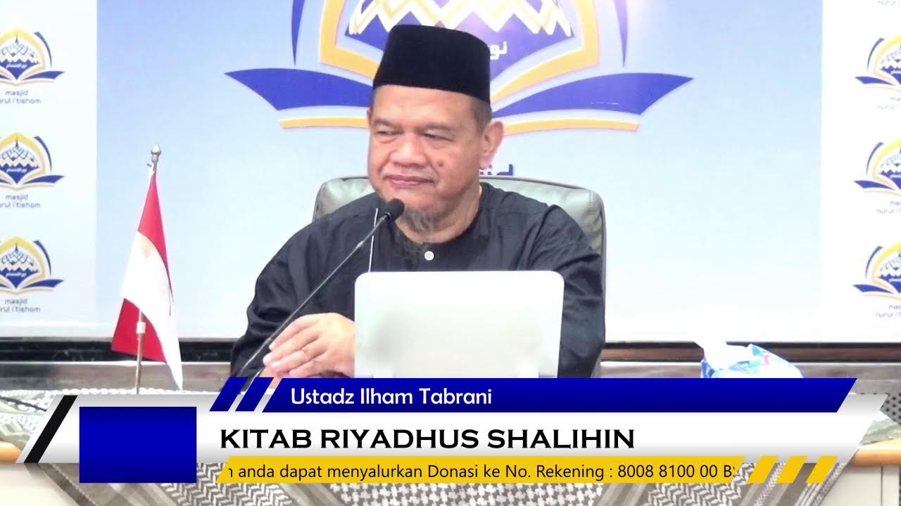 Ustadz Ilham Tabrani - Kitab Riyadhus Shalihin