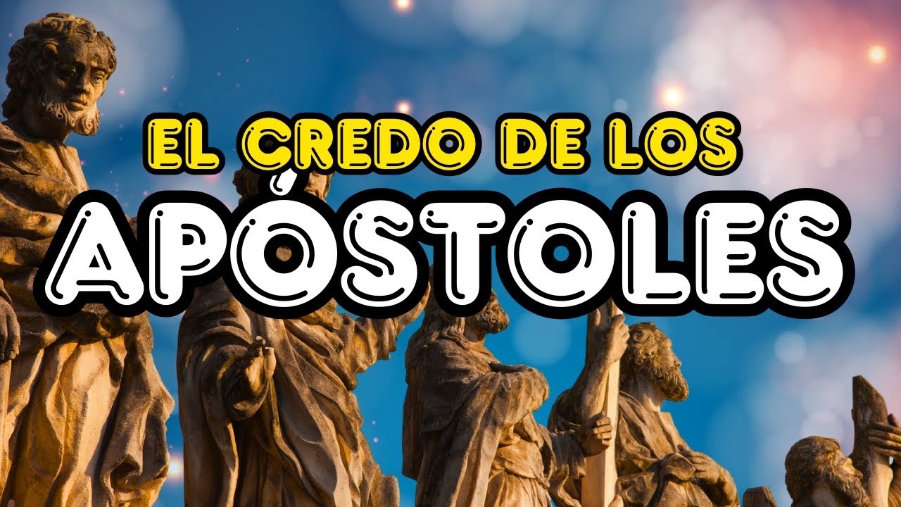 El Credo de los Ap&oacute;stoles #credo #oracionesdelama&ntilde;ana #oracionesdiarias #jesucristo #dios