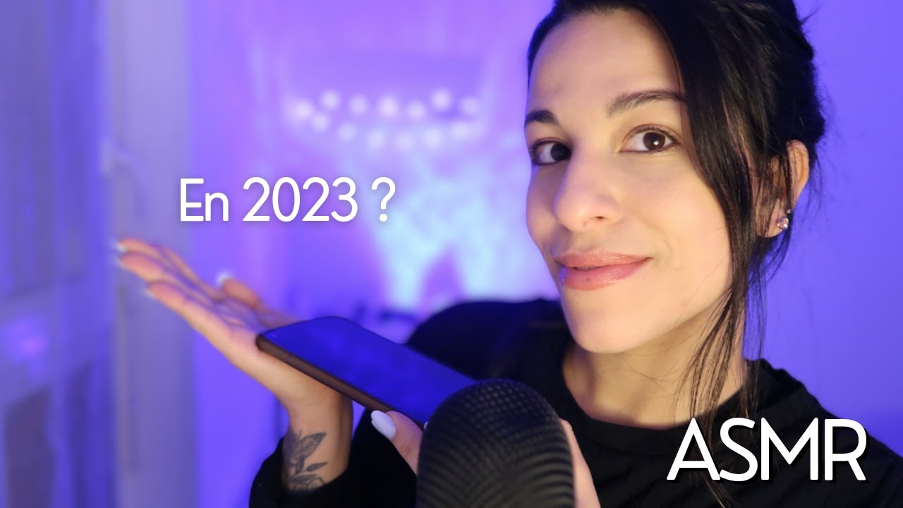 ASMR : Tous le positif de mon année 2023 ♥ Blabla & Chuchotements pour t'endormir, ASMR Français 🌙