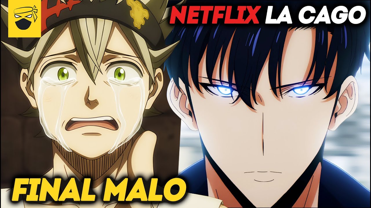 Black Clover POL&Eacute;MICO FINAL, Netflix CAGO Solo Leveling, Kimetsu FECHA DE PEL&Iacute;CULA