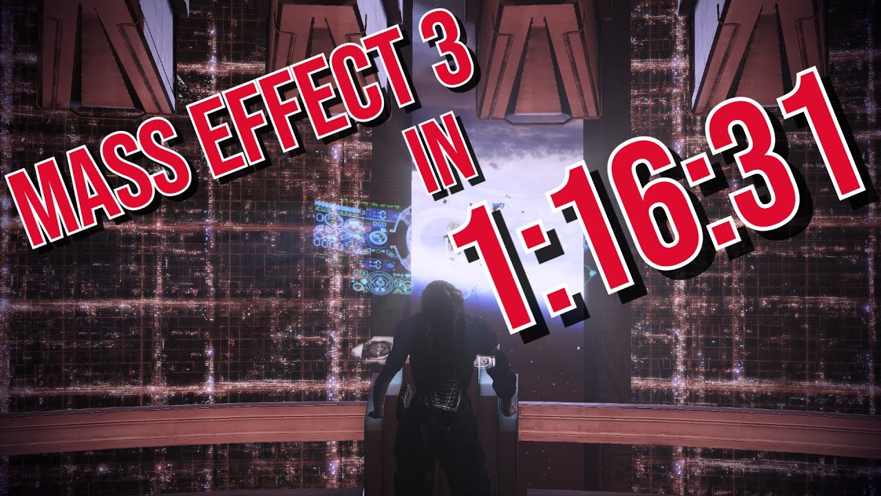 [WR] Mass Effect 3 Speedrun in 1:16:31
