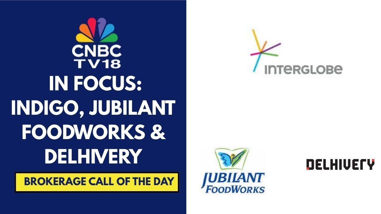 Investec Maintains Sell On IndiGo; GS Neutral On Jubilant FoodWorks; Macquarie Bullish On Delhivery