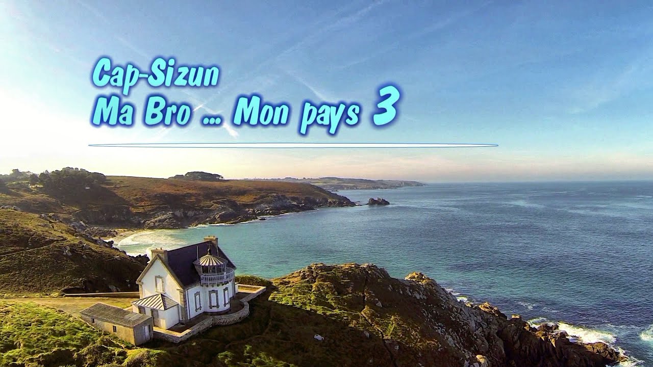 Ma Bro, Mon Pays n°3 : Le Cap-Sizun