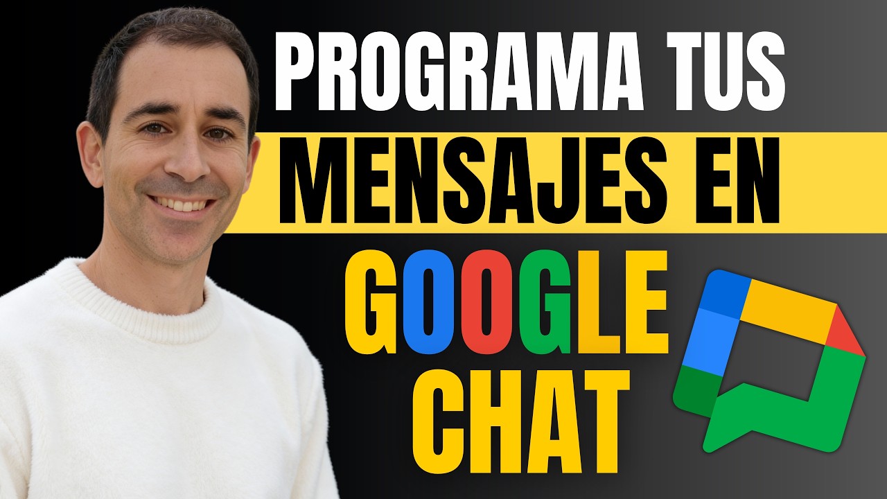 ⌚ Programa tus mensajes en GOOGLE CHAT 🟩 Neurociencia y Productividad en Google Workspace 🟥