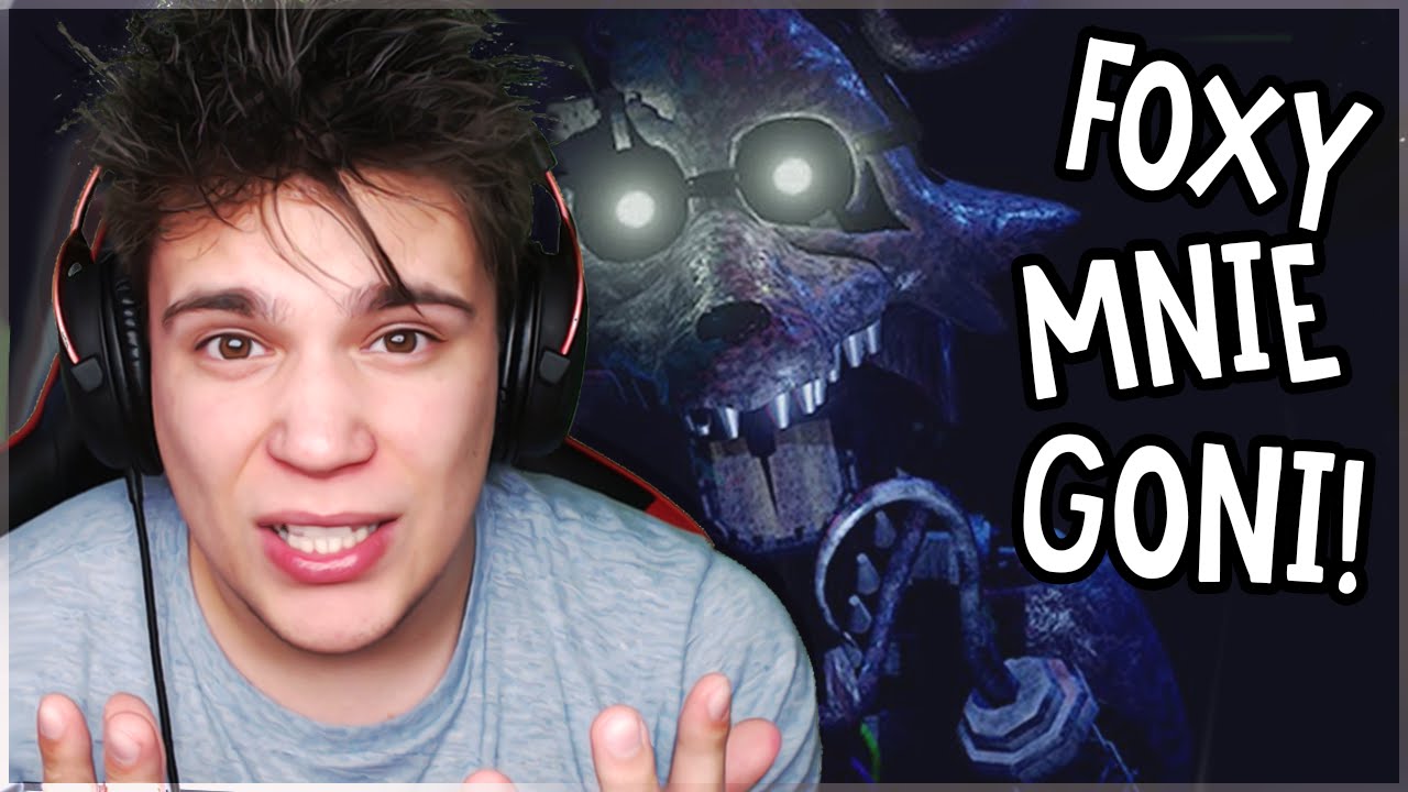 FOXY MNIE GONI! - The Joy of Creation Reborn #2