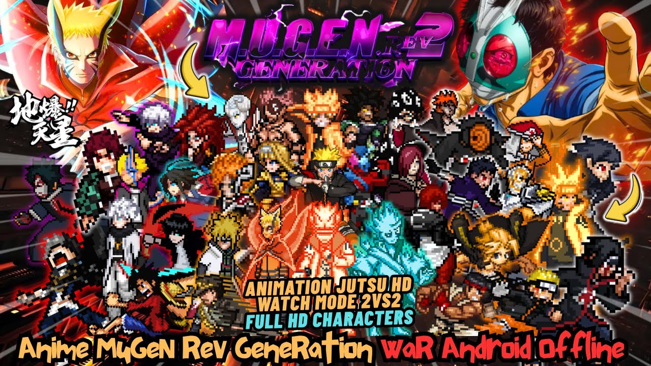 NEW‼️ ANIME Crossover Mugen Rev2 Generation Android OFFLINE 2026 - BvN HD Ver.Ultimate Edition💯🔥