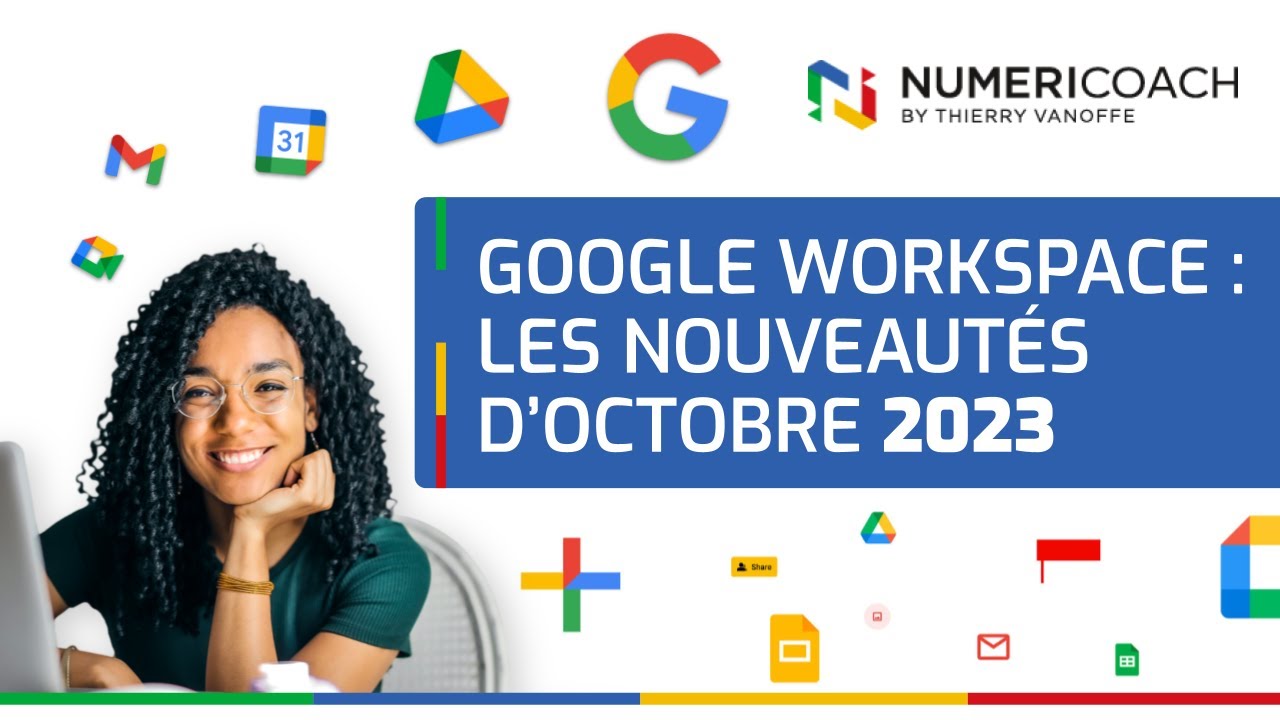 NEWS - OCTOBRE 2023 - GOOGLE WORKSPACE