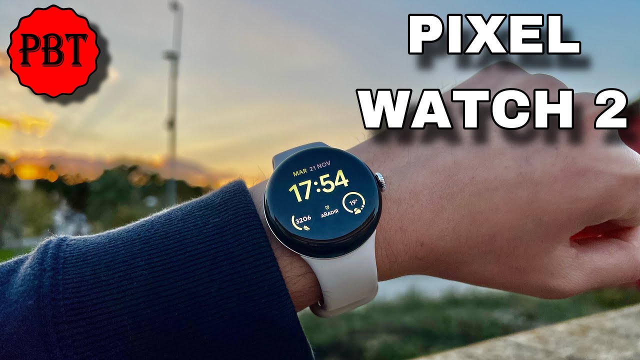 Review Completa Google Pixel Watch 2