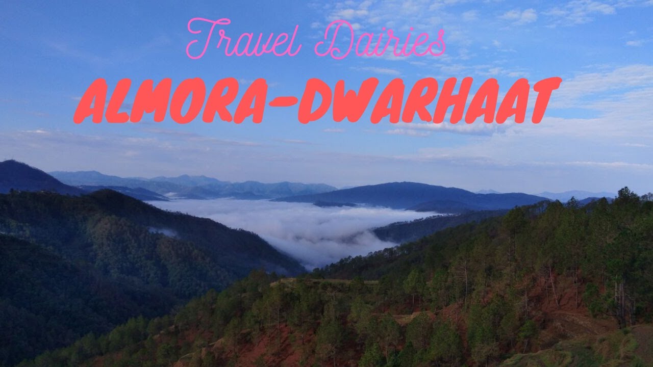 Almora-Dwarhaat Trip 2019