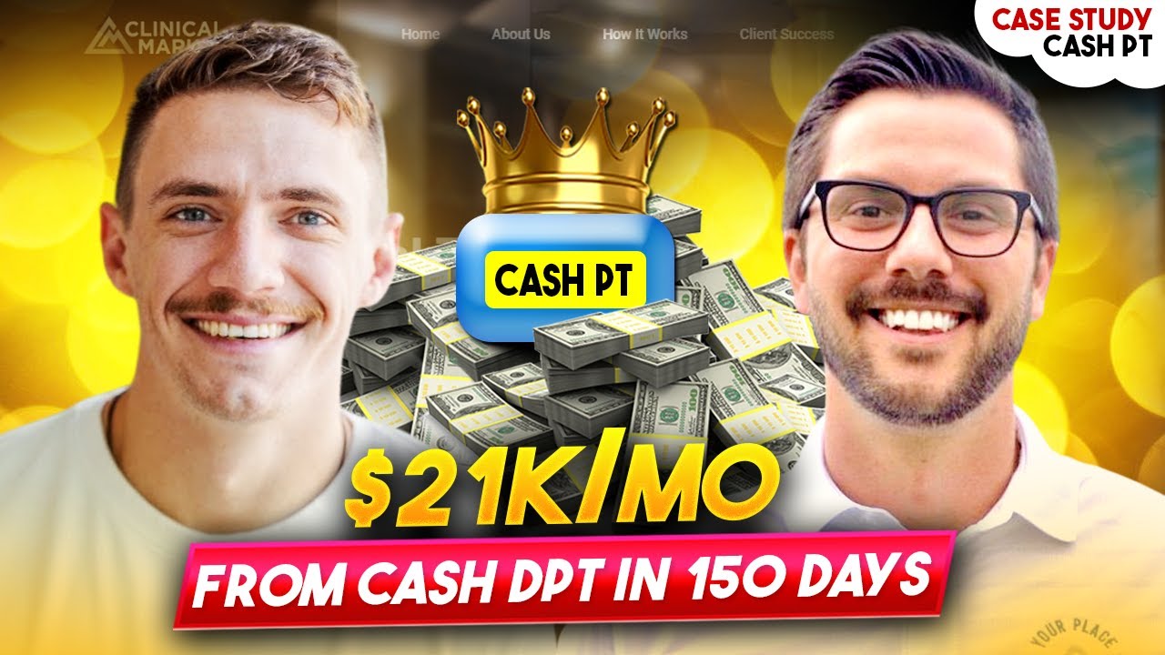 How This DPT went from struggling to $21K/MO in Just 150 days | Cash Based Physical Therapy