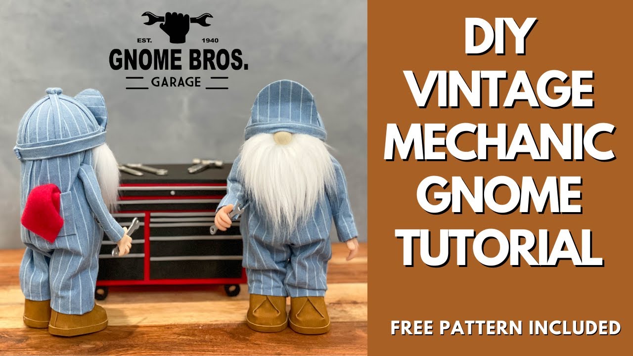 diy gnome tutorial/vintage mechanic gnome/no sew gnome/standing gnome