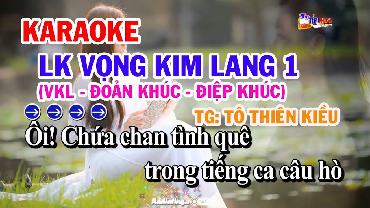 KARAOKE LK VỌNG KIM LANG 1 || VKL ĐKLG PVĐK ||  TIỂU PHƯƠNG