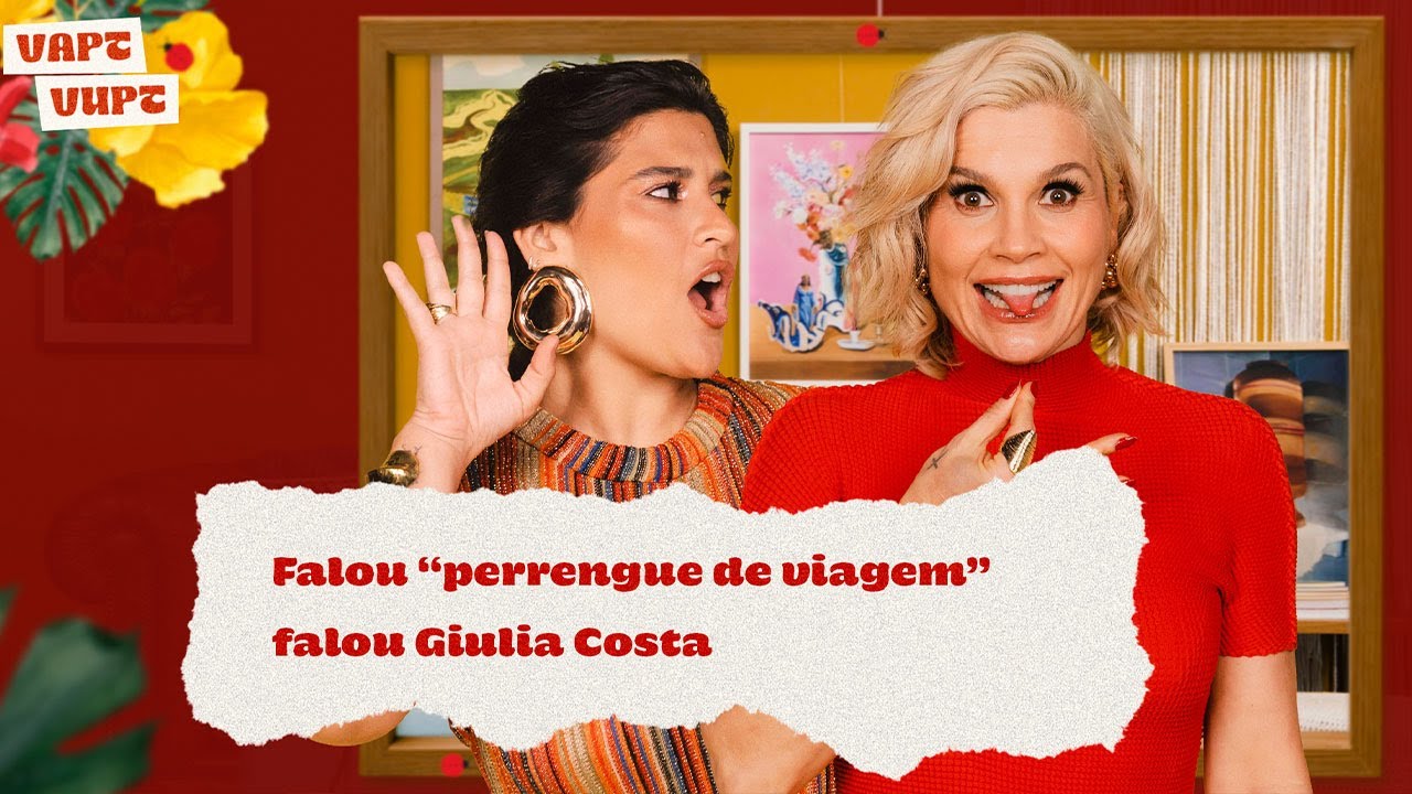 Vapt-Vupt Falou 'perrengue de viagem' falou Giulia Costa #50