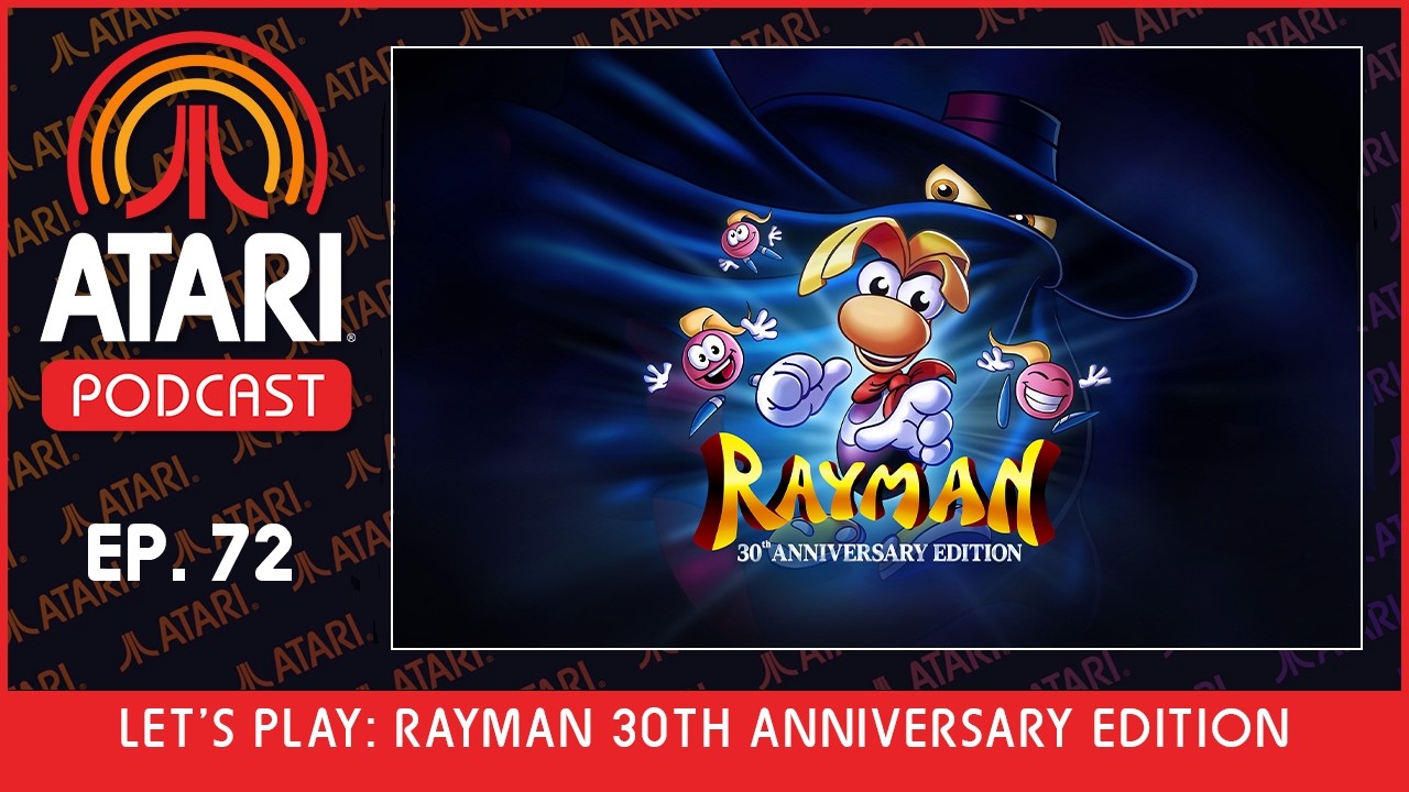 Atari Podcast Episode 72 - Let's Play Rayman: 30th Anniversary Edition w/ Digital Eclipse