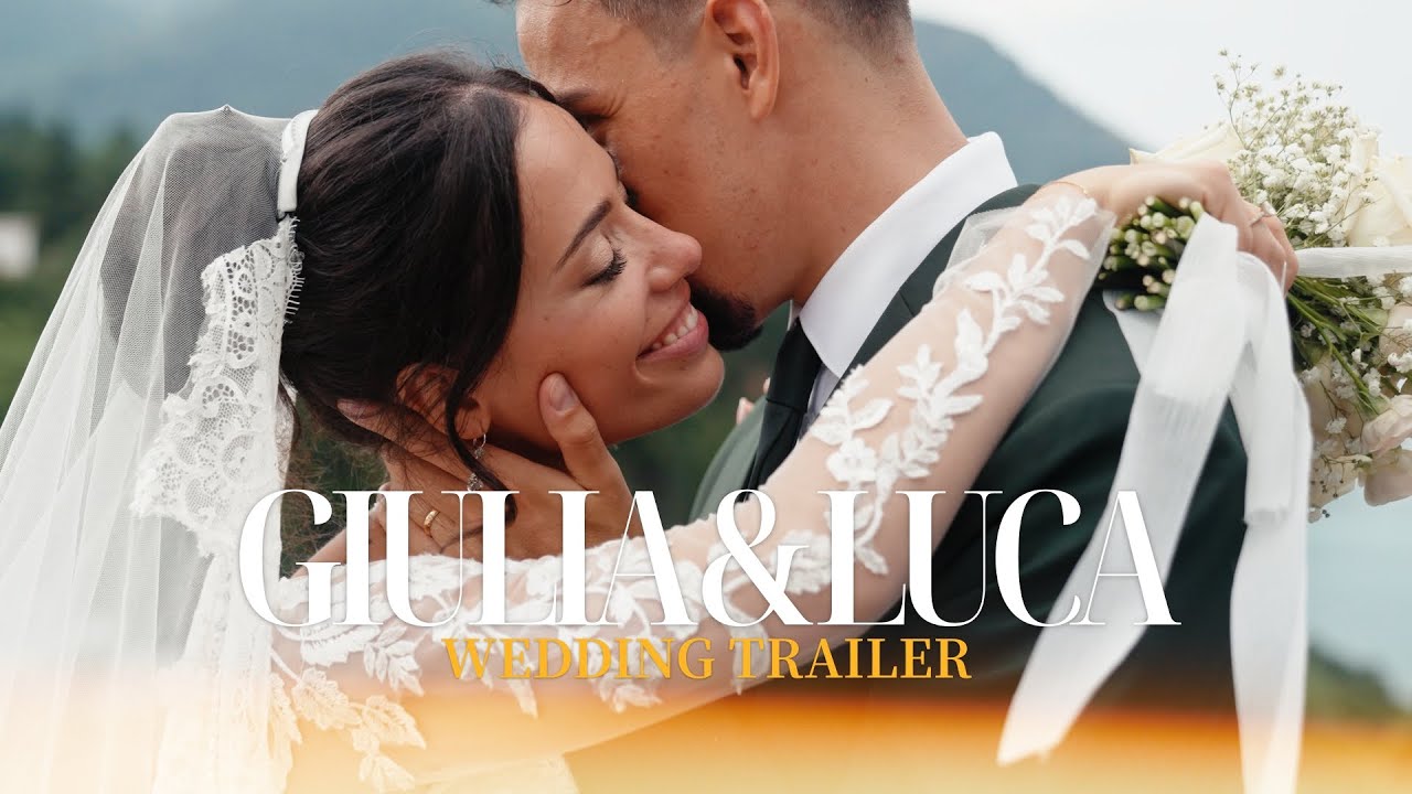 Giulia e Luca - Wedding Trailer [4K]