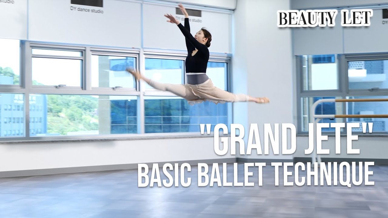 Ballet Basic Technique 'grand jete' ㅣ발레 테크닉 '그랑쥬떼'