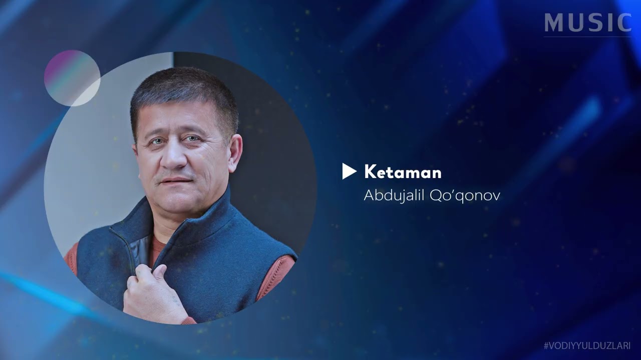 Abdujalil Qo'qonov - Ketaman (Official Music)