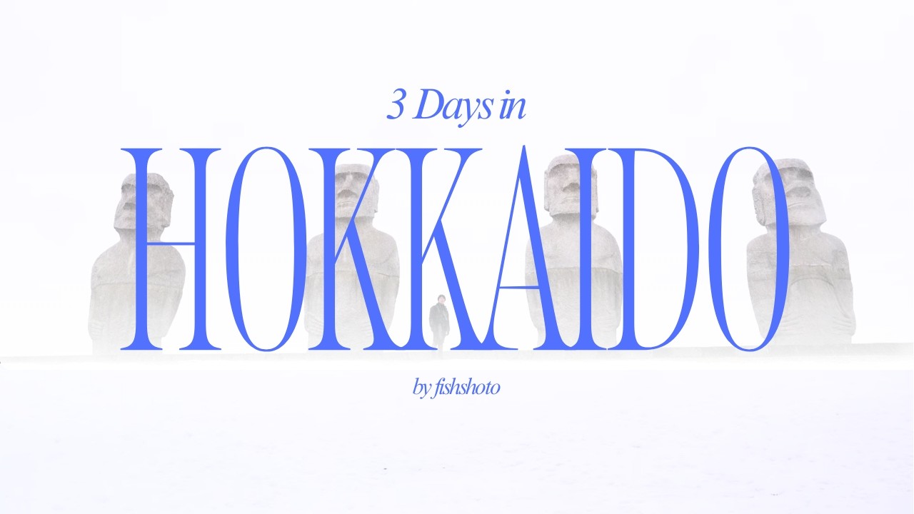 remember that one trip to hokkaido? | My 3 Days in Hokkaido Japan