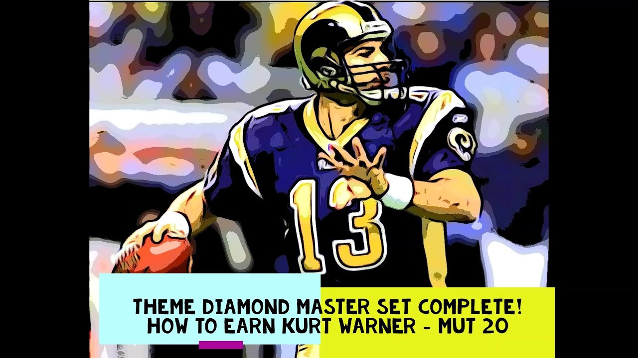 THEME DIAMOND MASTER SET COMPLETE!!! - HOW TO EARN KURT WARNER!!!! - MUT 20