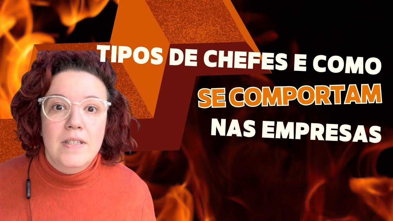 Tipos de Chefes e suas atitudes doidas